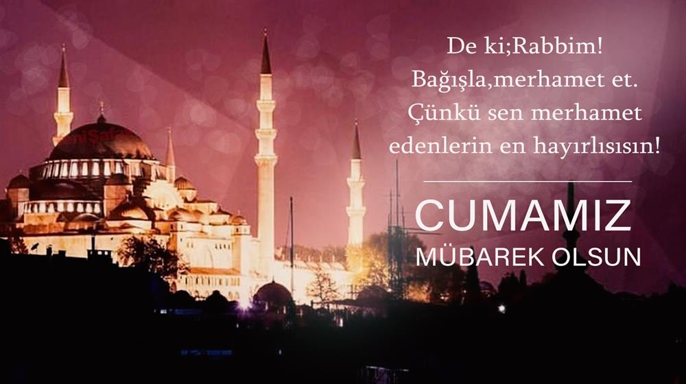 Cuma akşamı resimli mesajları Cuma gecesi duaları